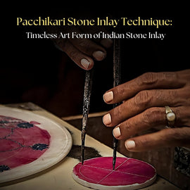 Pacchikari Stone Inlay Technique: Timeless Art Form of Indian Stone Inlay
